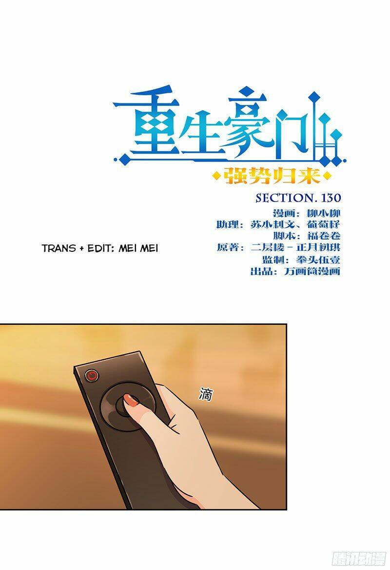 Trọng Sinh Chi Hao Môn Cường Thế Quy Lai: Chapter 130