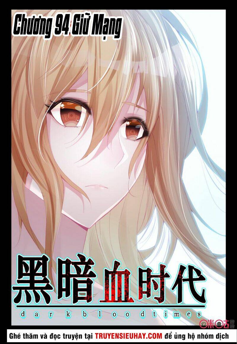 Hắc Ám Huyết Thời Đại: Chapter 94