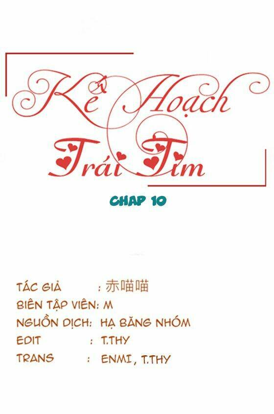 Kế Hoạch Trái Tim: Chapter 10