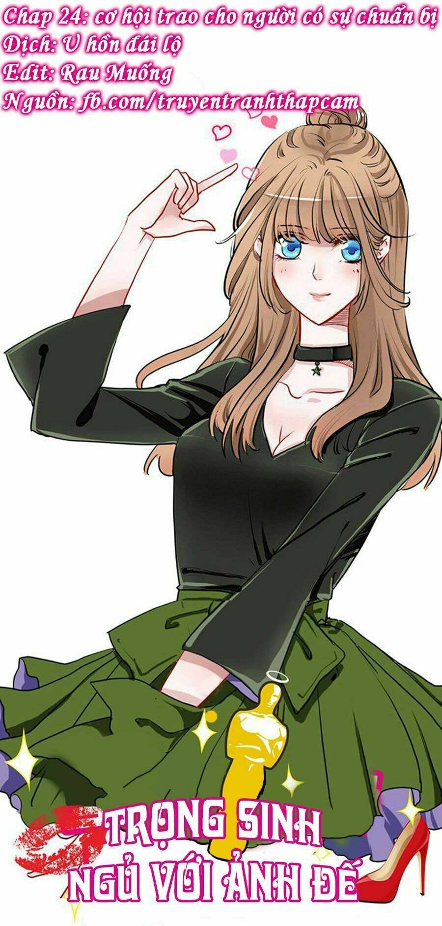 Trọng Sinh Để Ngủ Với Ảnh Đế: Chapter 24