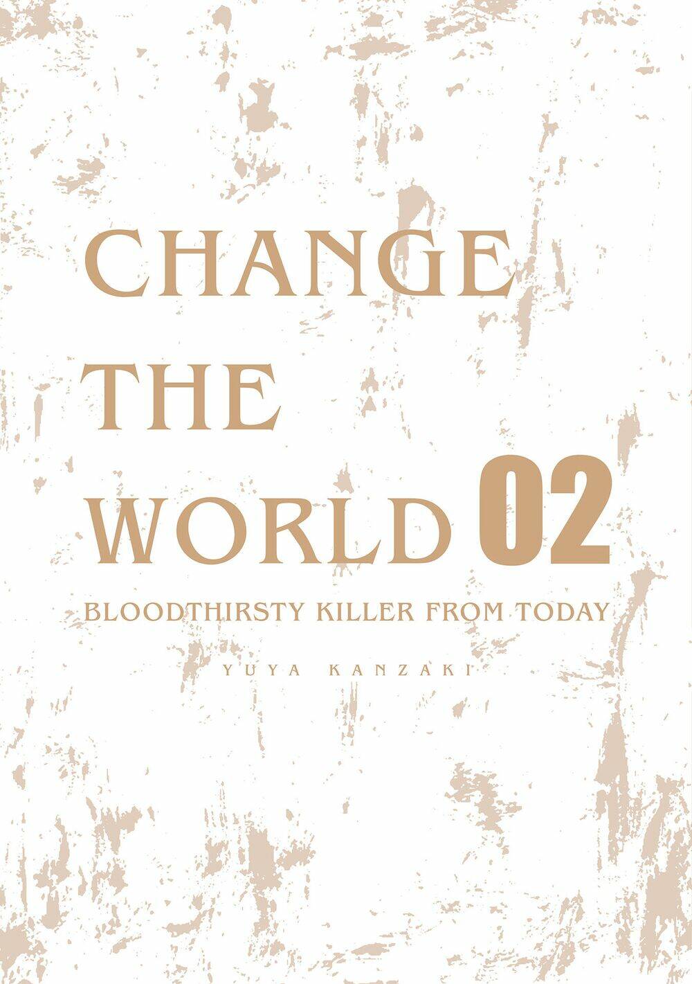 Change The World (Kanzaki Yuuya): Chapter 9