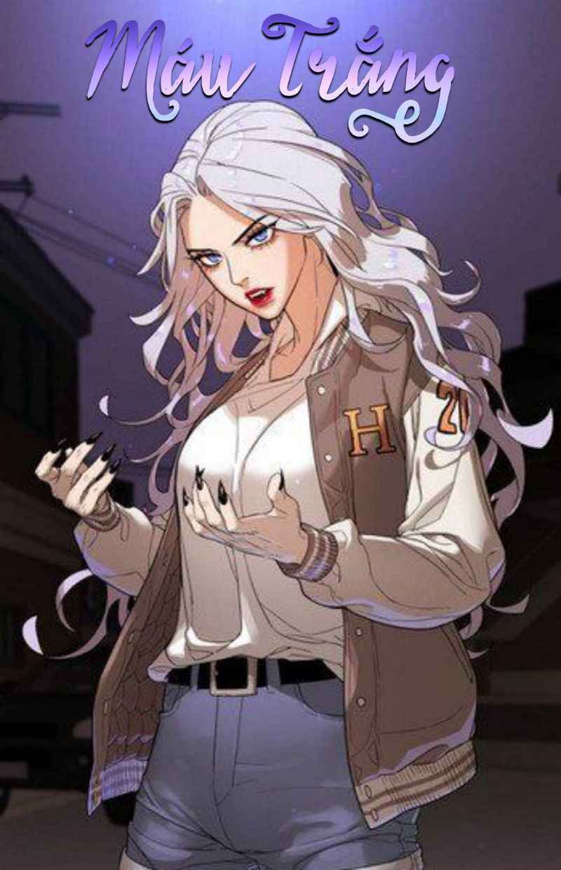 Máu trắng: Chapter 14