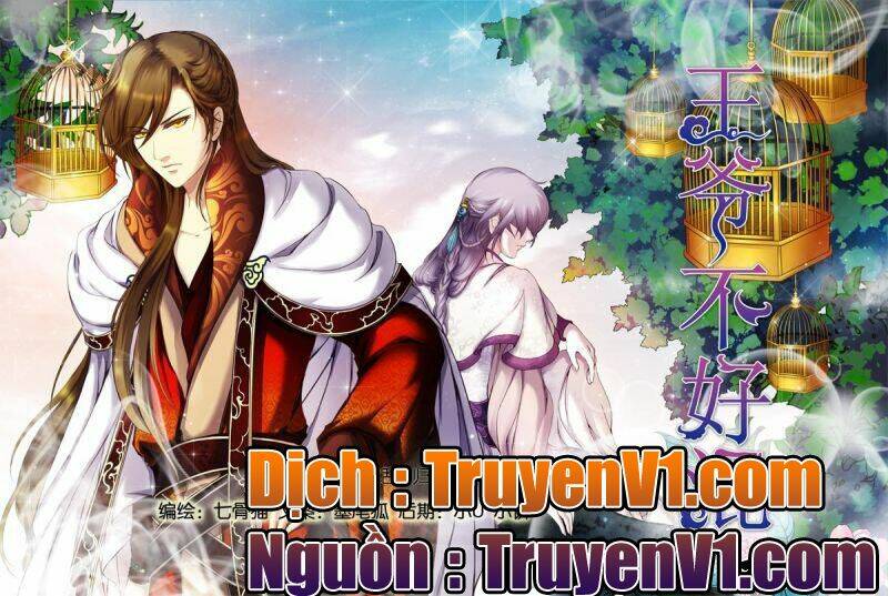 Làm Vương Gia Không Dễ: Chapter 17.1