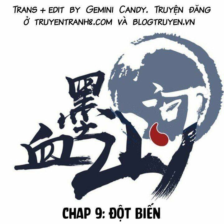 Huyết Mực Sơn Hà: Chapter 9