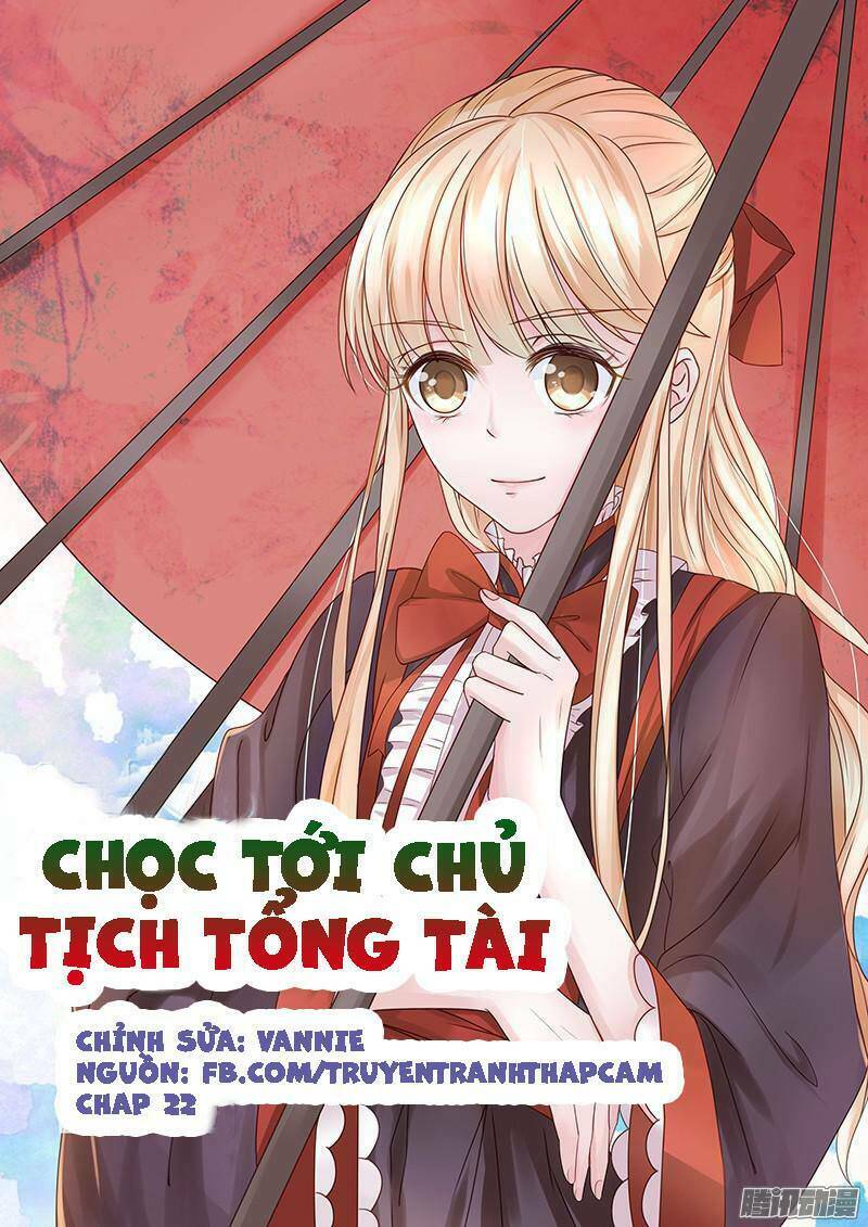 Nhạ Thượng Thủ Tịch Tổng Tài: Chapter 23