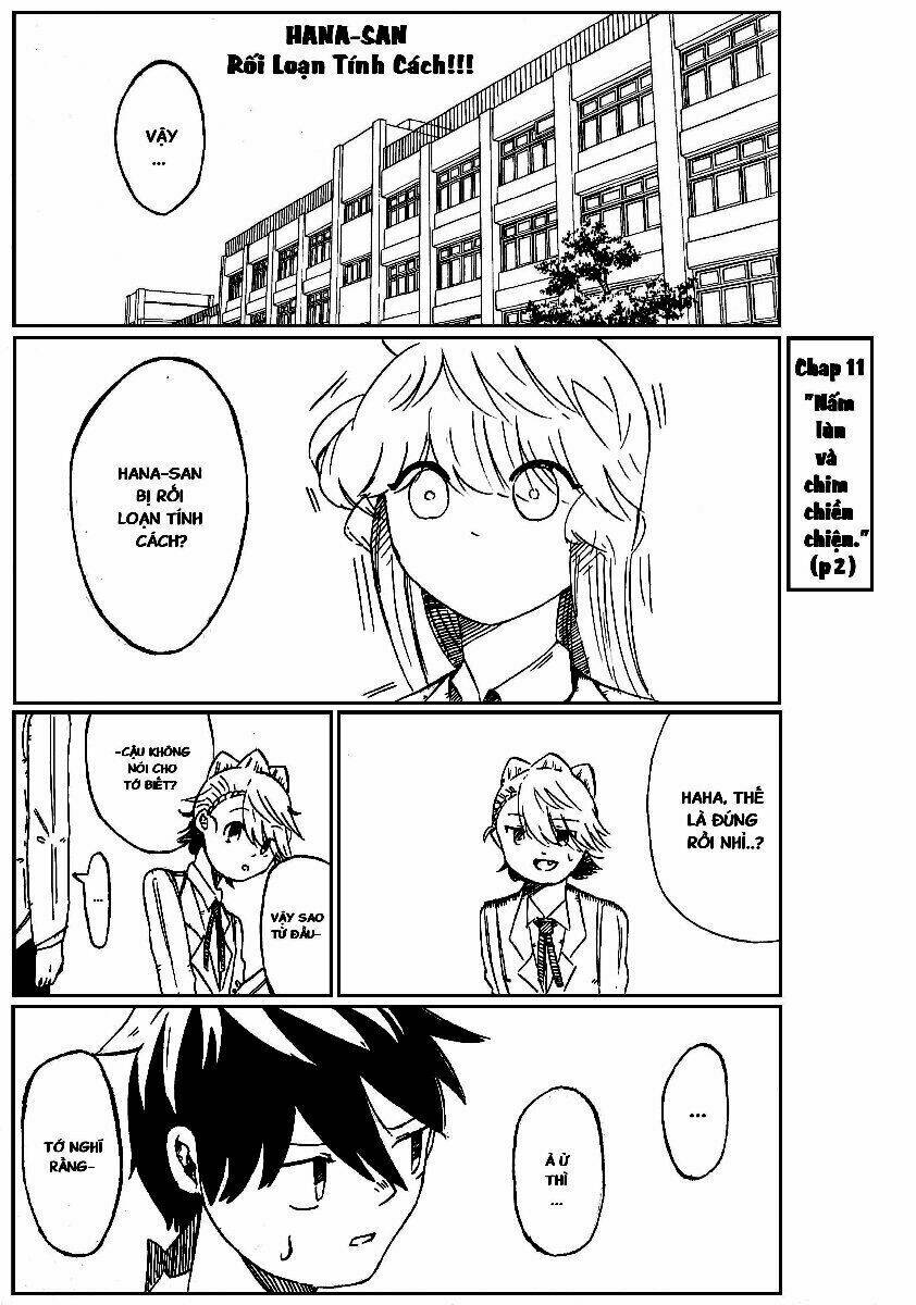 Hana-San Rối Loạn Tính Cách: Chapter 11