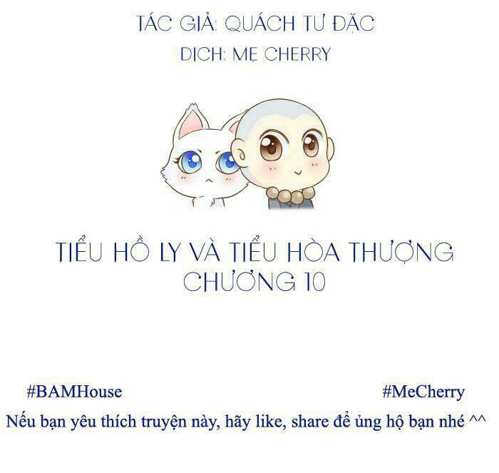 Tiểu Hồ Ly vs Tiểu Hóa Thượng: Chapter 10
