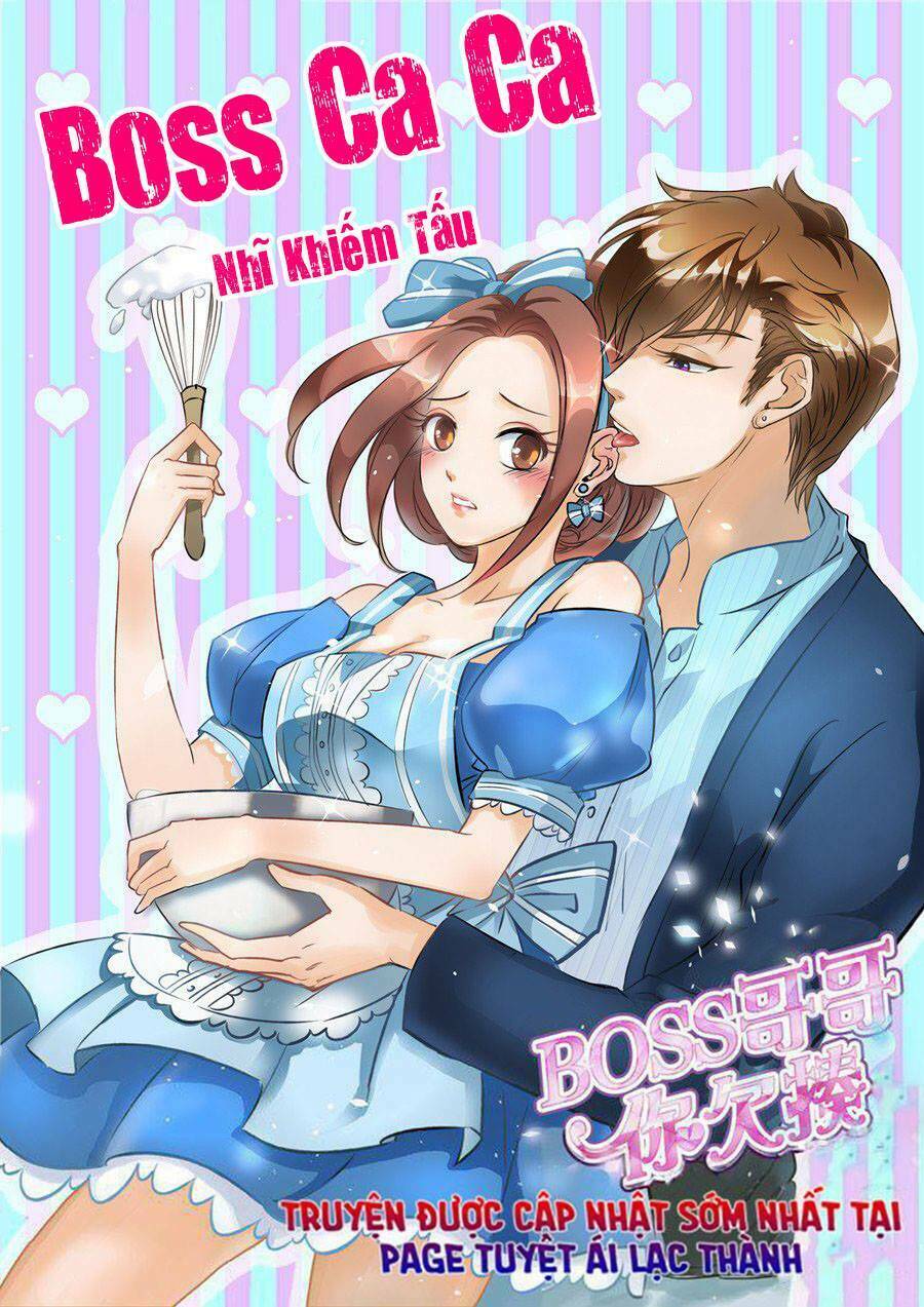Boss Ca Ca! Nhĩ Khiếm Tấu: Chapter 48
