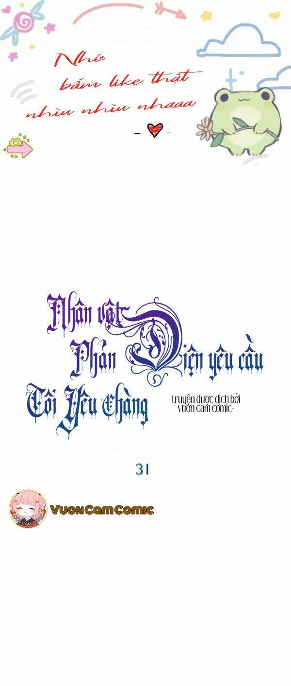 Nhân Vật Phản Diện Yêu Cầu Tôi Yêu Chàng: Chapter 31