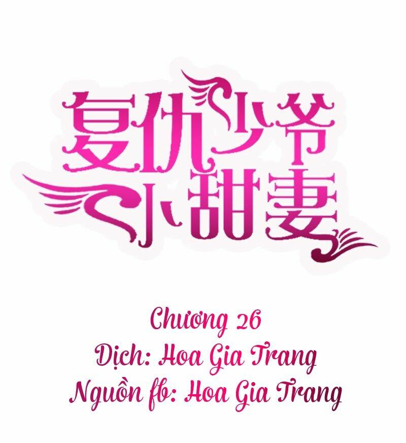 Phục Thù Thiếu Gia Tiểu Điềm Thê: Chapter 26