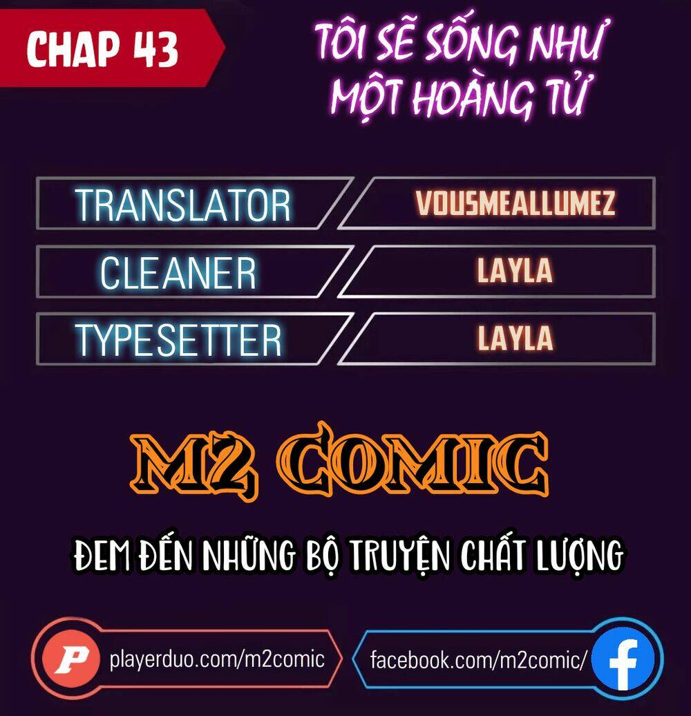 Tôi Sẽ Sống Như Một Hoàng Tử: Chapter 43