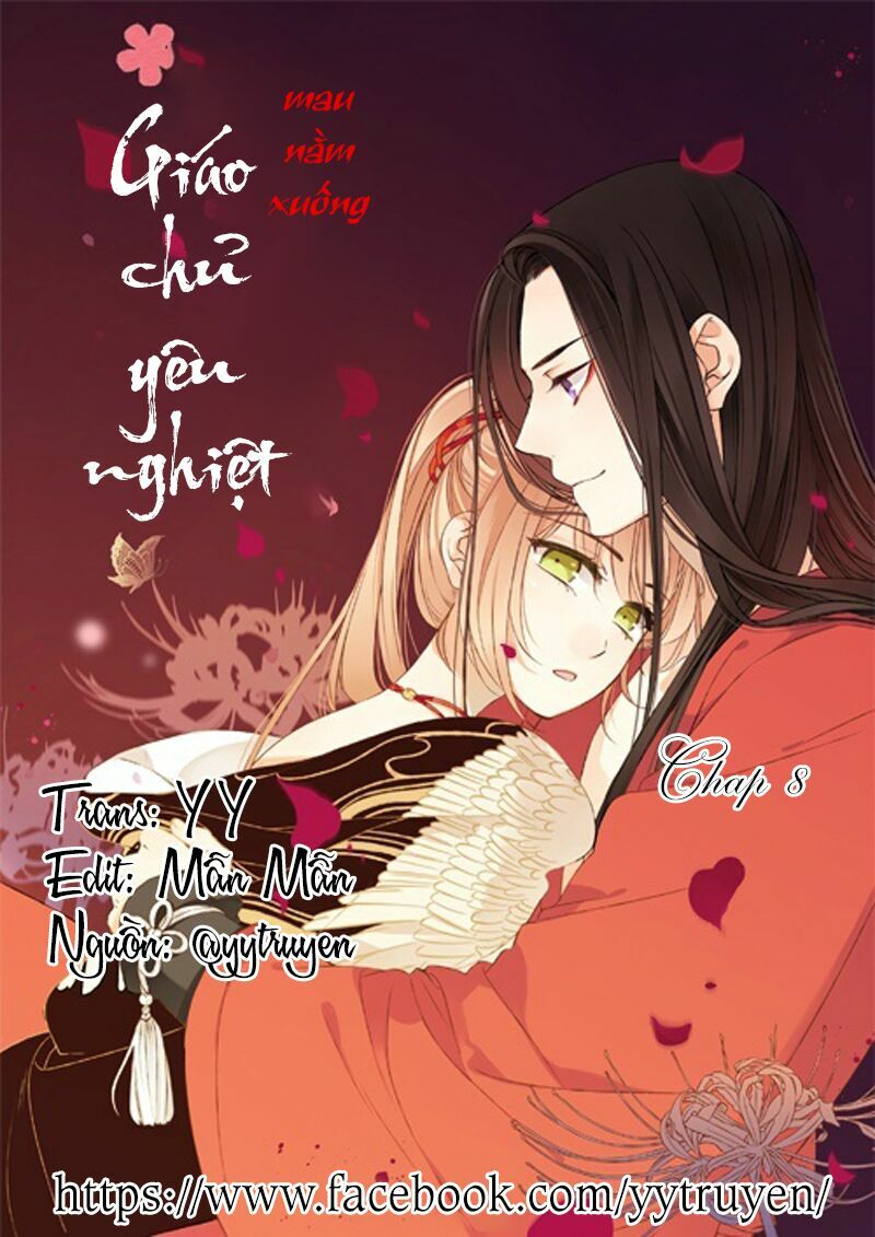 Giáo chủ yêu nghiệt mau nằm xuống: Chapter 8