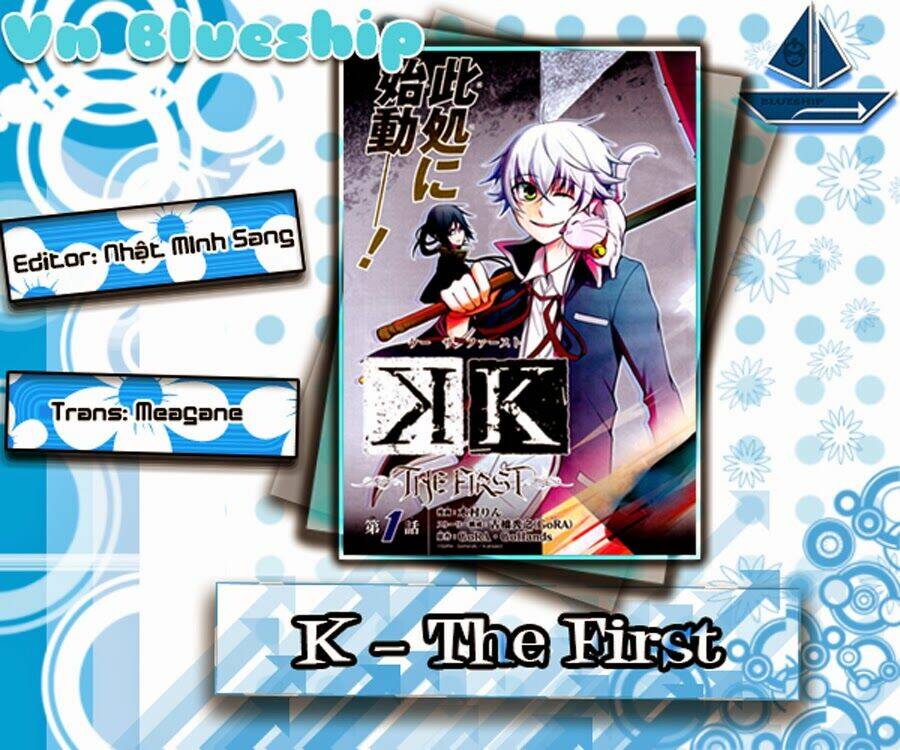 K - The First: Chapter 1