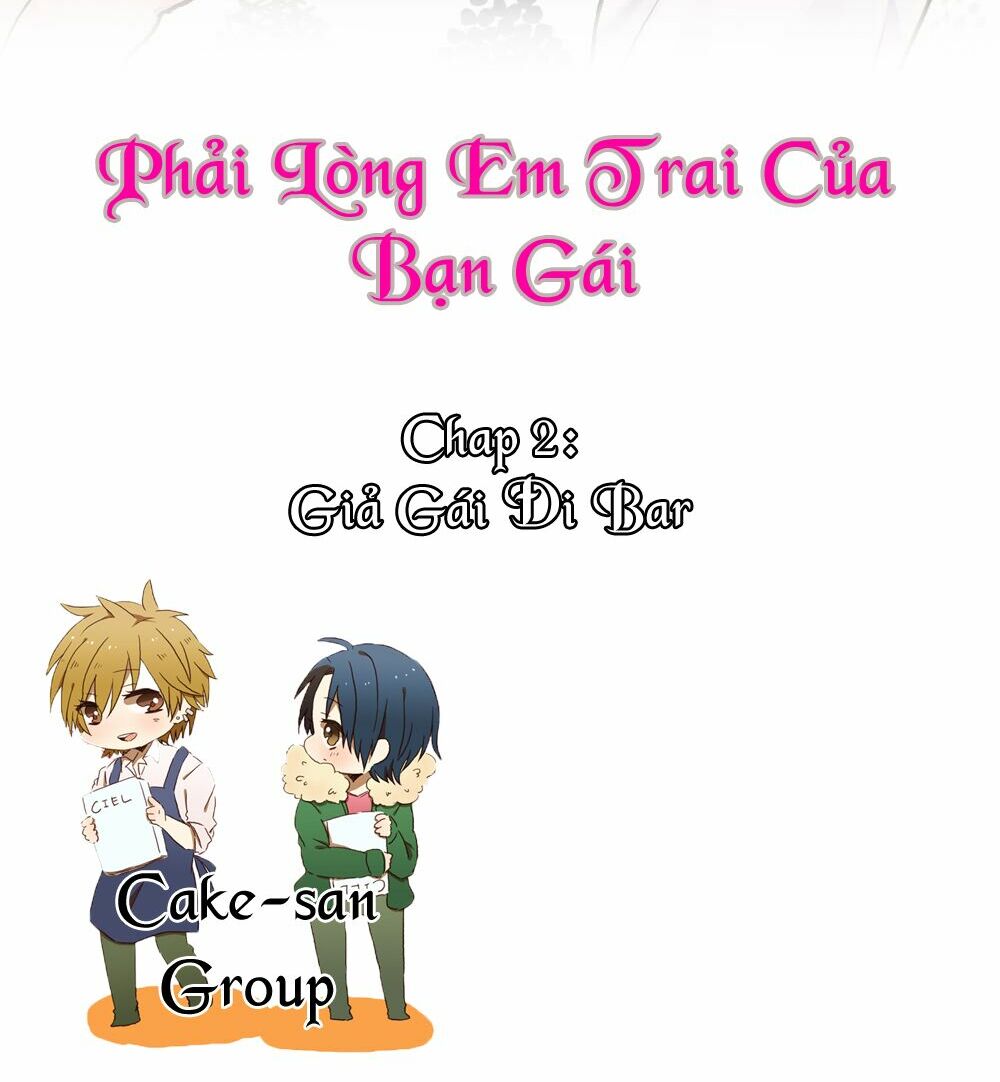 Phải Lòng Em Trai Của Bạn Gái Mình: Chapter 2