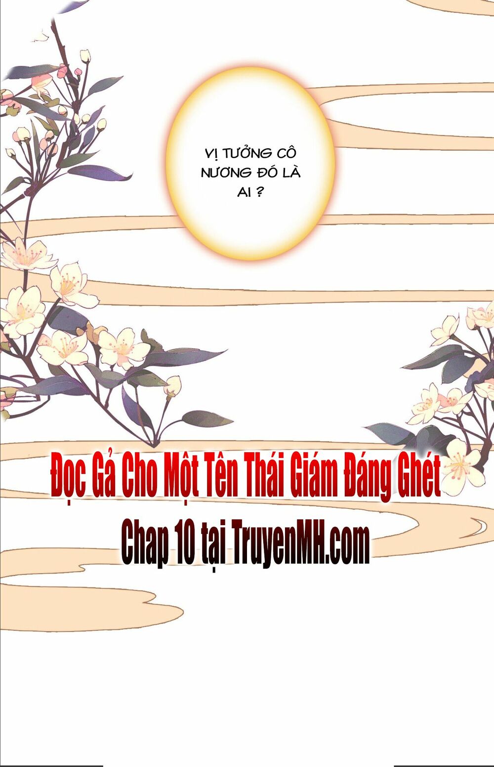 Gả Cho Một Tên Thái Giám Đáng Ghét: Chapter 9