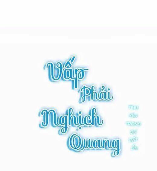 Vấp Phải Nghịch Quang: Chapter 32
