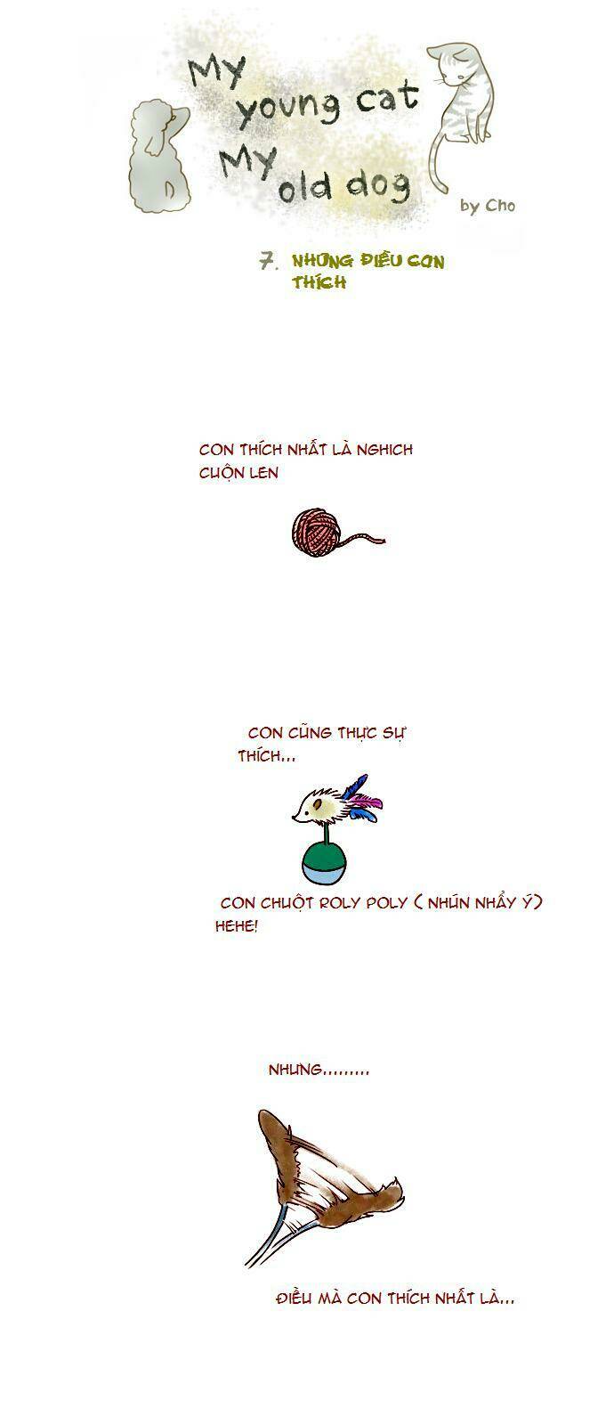 My Young Cat And My Old Dog: Chapter 7