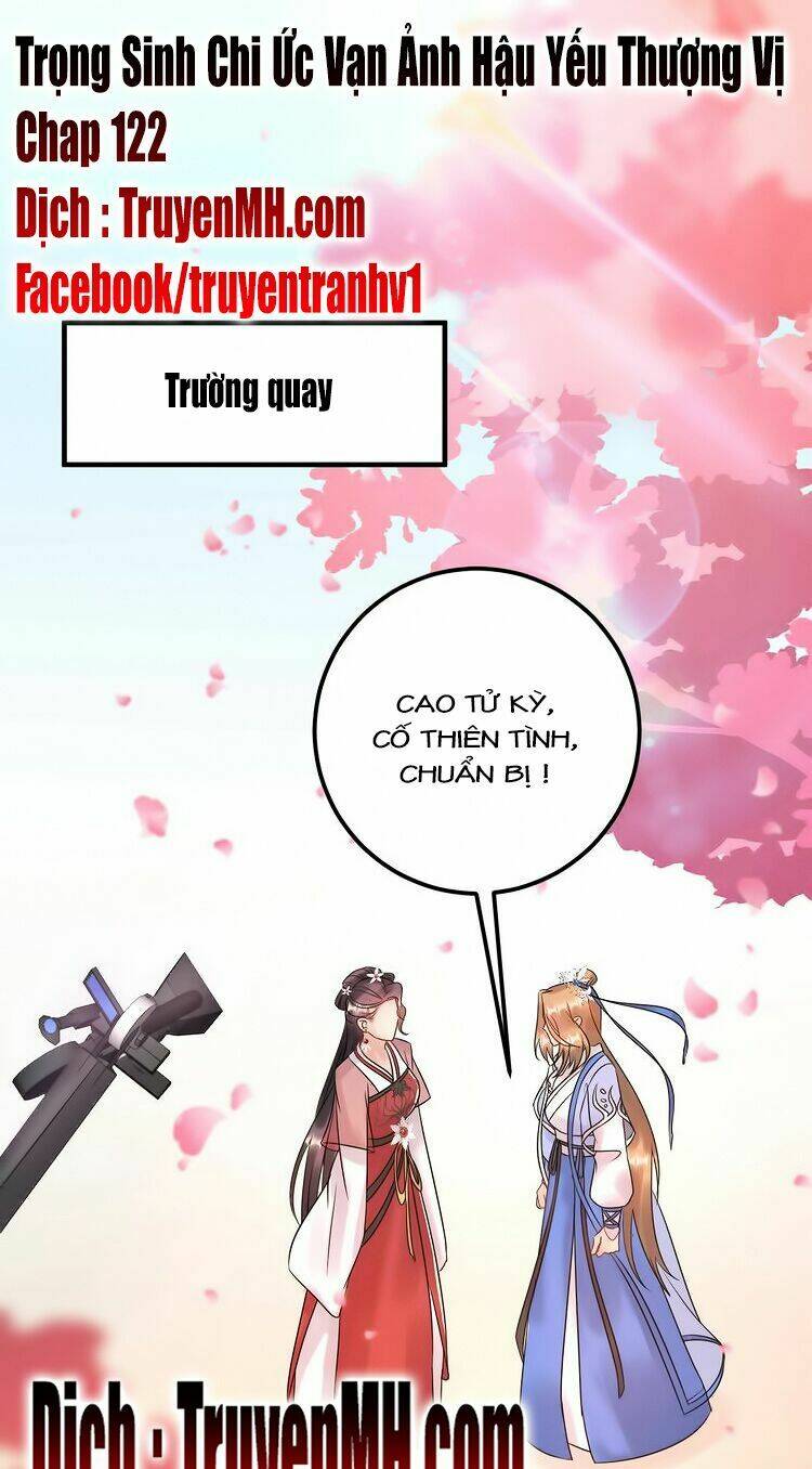 Trong Sinh Chi Ức Vạn Ảnh Hậu Yếu Thượng Vị: Chapter 122