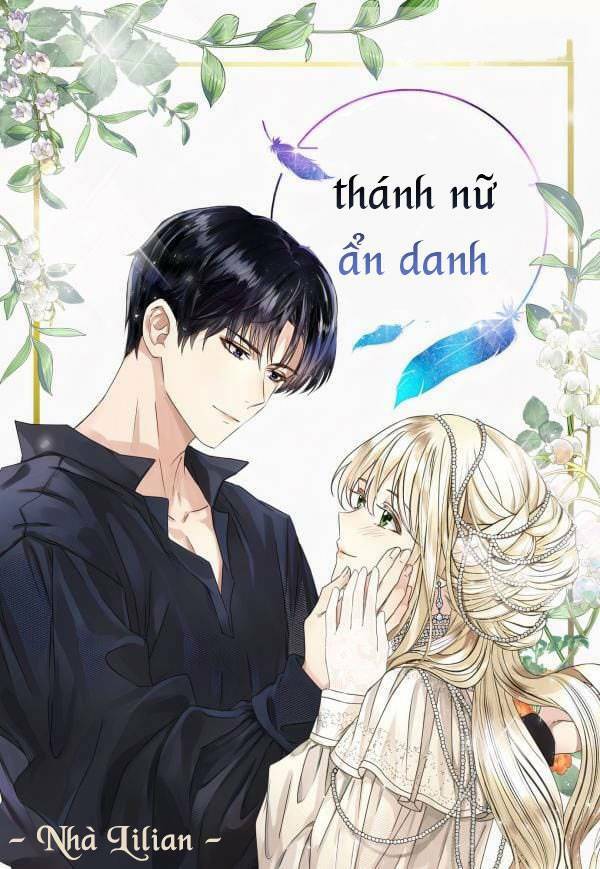 Thánh Nữ Ẩn Danh: Chapter 24