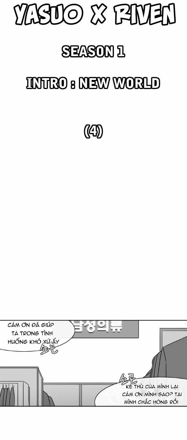 Câu Chuyện Yasuo X Riven: Chapter 4