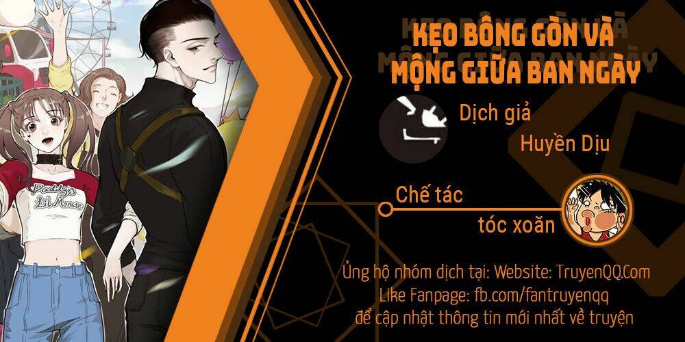 Kẹo Bông Gòn Và Mộng Giữa Ban Ngày: Chapter 1