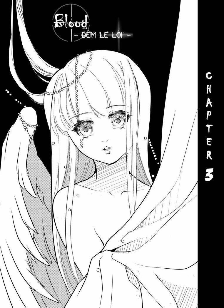 Blood - Đêm Le Lói: Chapter 3
