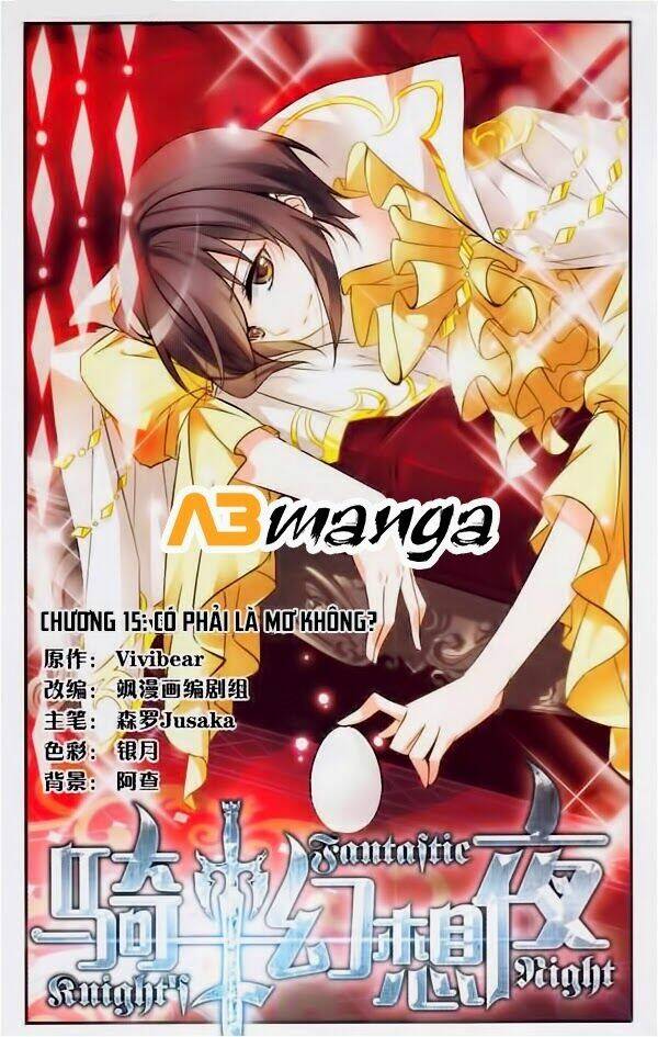 Kỵ Sĩ Hoang Tưởng Dạ: Chapter 15