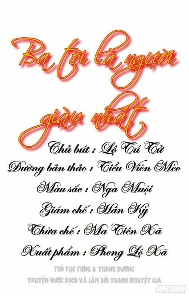 Ba Tôi Là Người Giàu Nhất: Chapter 4