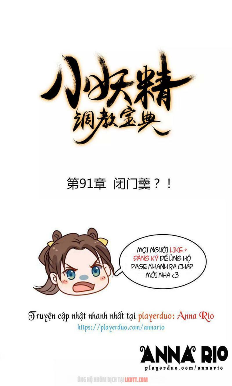 Tiểu Yêu Tinh Điều Giáo Bảo Điển: Chapter 91