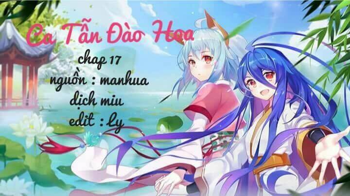 Ca Tẫn Đào Hoa: Chapter 17