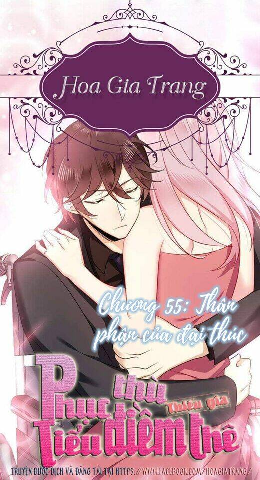 Phục Thù Thiếu Gia Tiểu Điềm Thê: Chapter 55