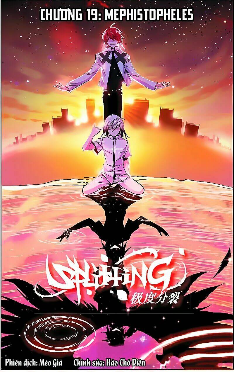 Cấp Độ Phân Liệt: Chapter 19