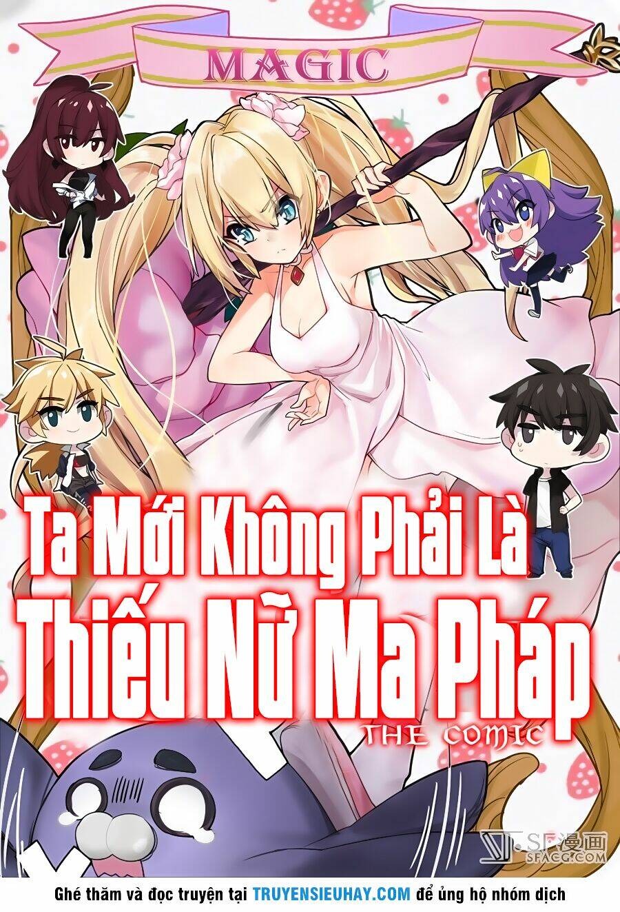 Ta Mới Không Phải Là Thiếu Nữ Ma Pháp: Chapter 0
