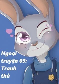 Zootopia - Ngoại Truyện: Chapter 25