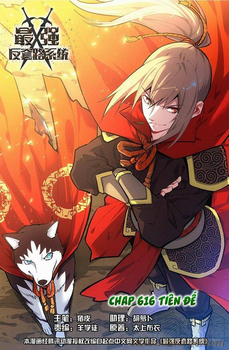 Tối Cường Phản Sáo Lộ Hệ Thống: Chapter 616