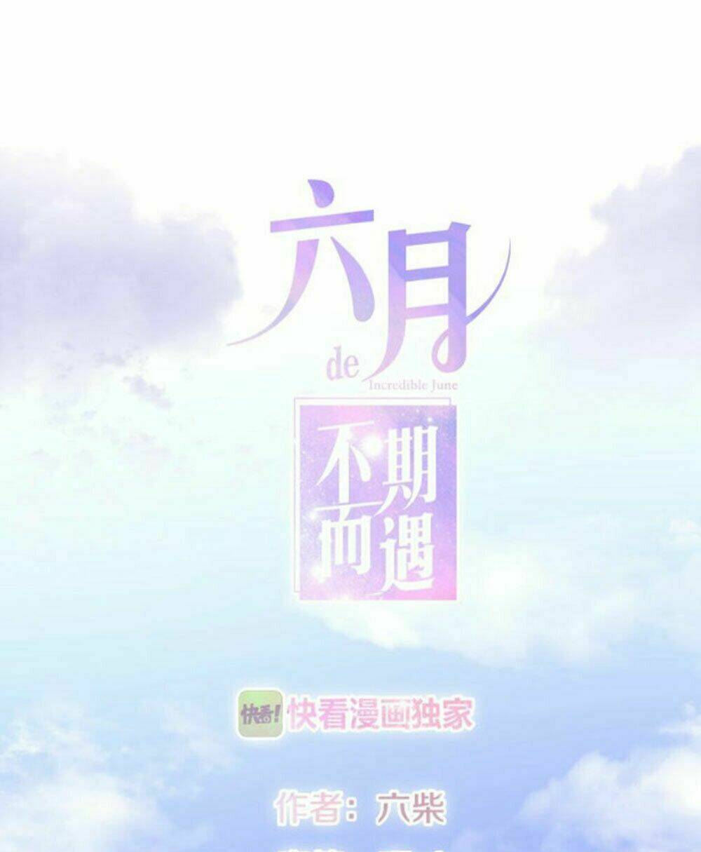 Tháng Sáu Không Hẹn Mà Gặp: Chapter 20