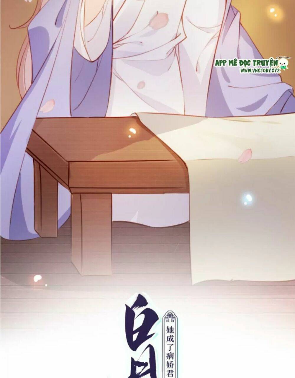 Nàng Trở Thành Bạch Nguyệt Quang Của Vương Gia Bệnh Kiều: Chapter 70