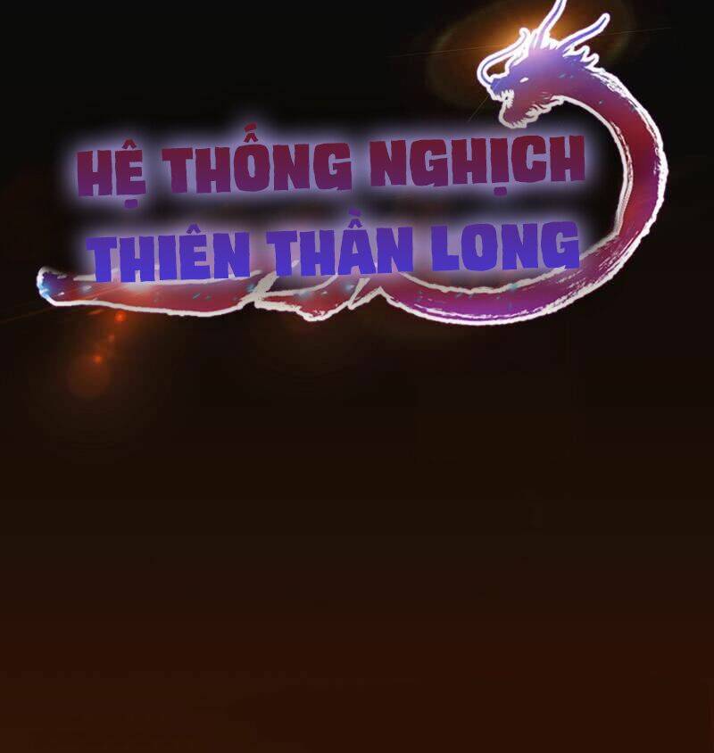 Hệ Thống Thần Long Nghịch Thiên: Chapter 1