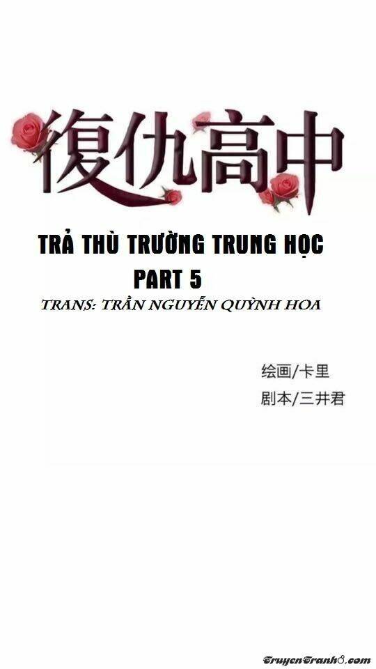 Trả Thù Trường Trung Học: Chapter 5