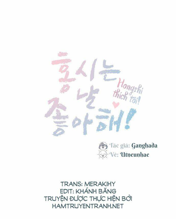 Hongshi Thích Tôi!: Chapter 34