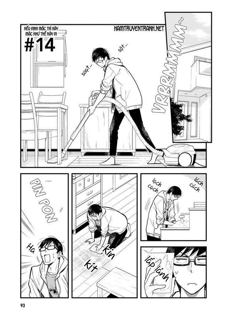 Nếu Định Mặc, Thì Hãy Mặc Như Thế Này Đi: Chapter 14