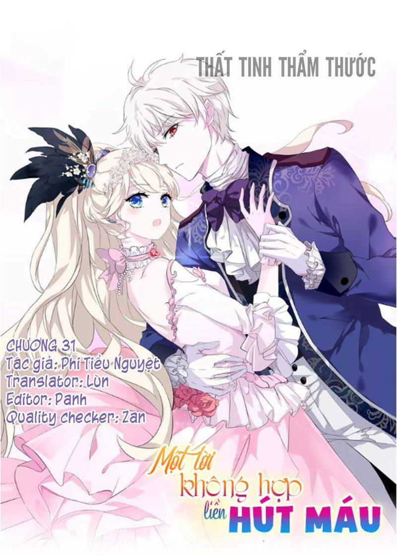 Một lời không hợp liền hút máu: Chapter 31