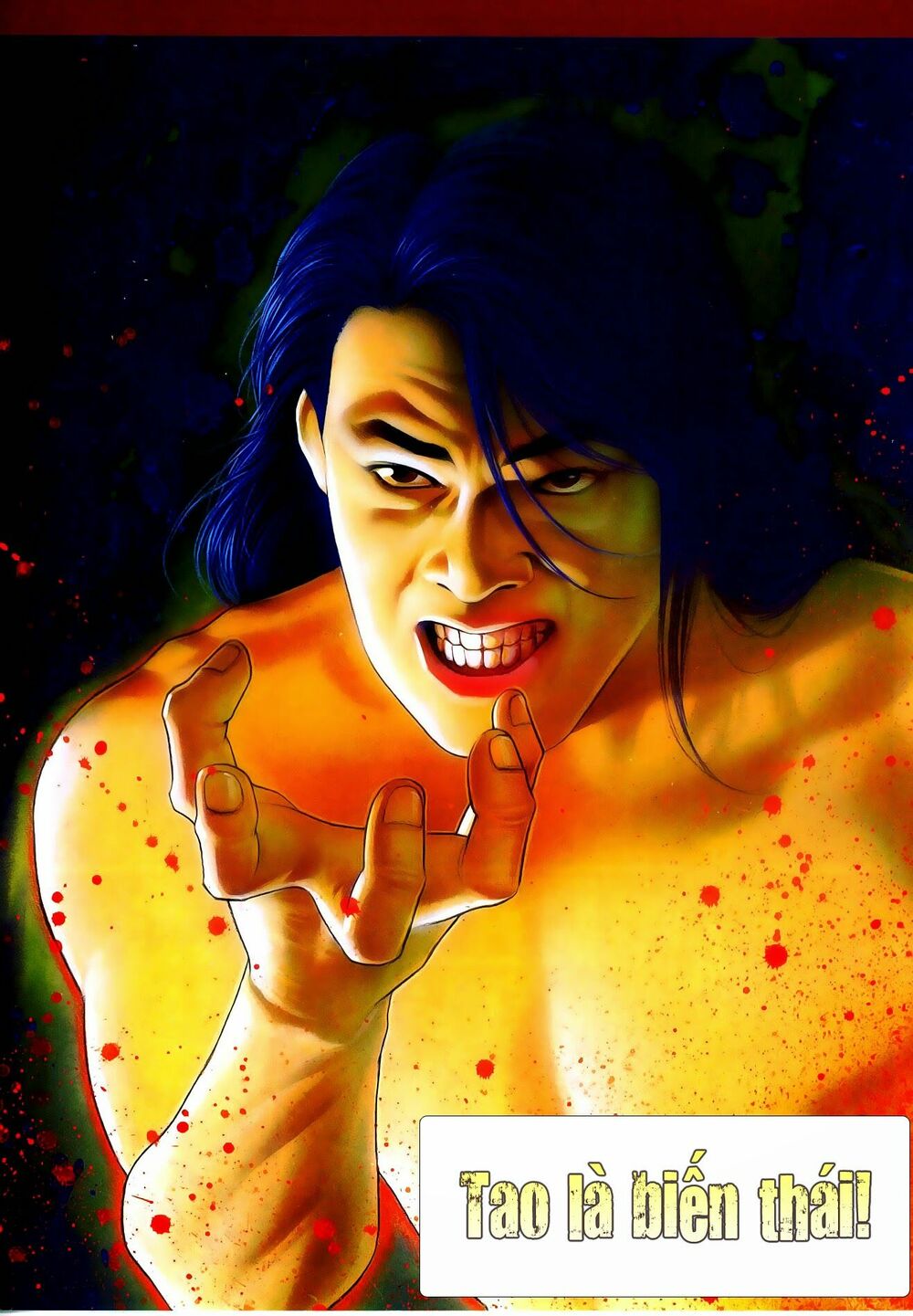 Người Trong Giang Hồ: Chapter 46: Tao là biến thái