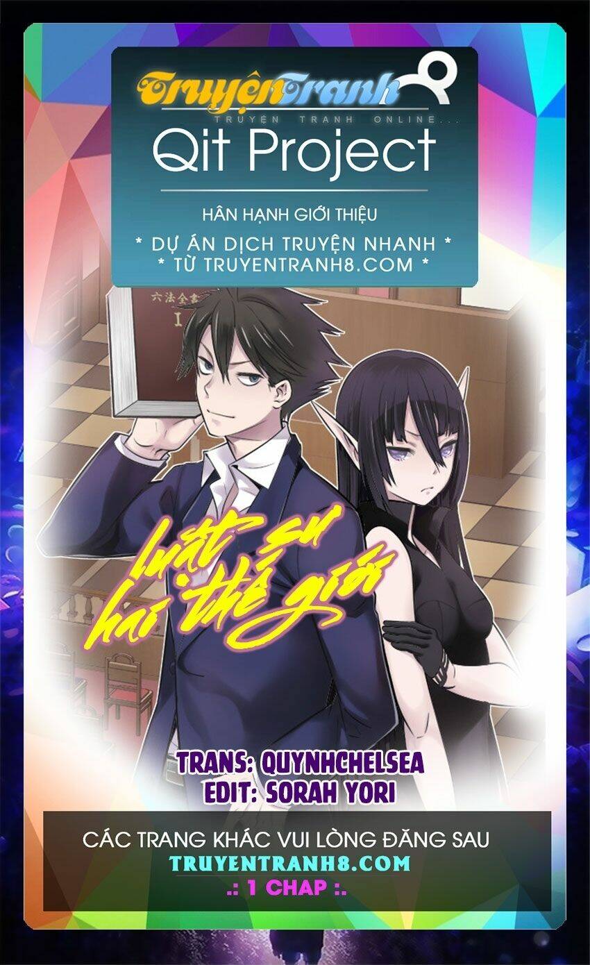 Luật Sư Hai Thế Giới: Chapter 1.2