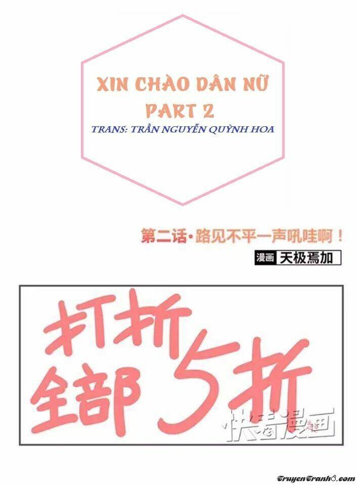 Xin Chào! Dân Nữ: Chapter 2