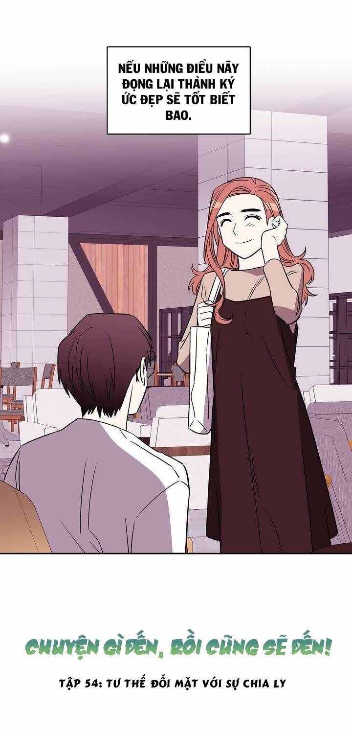 Chuyện Gì Đến, Rồi Cũng Sẽ Đến: Chapter 54