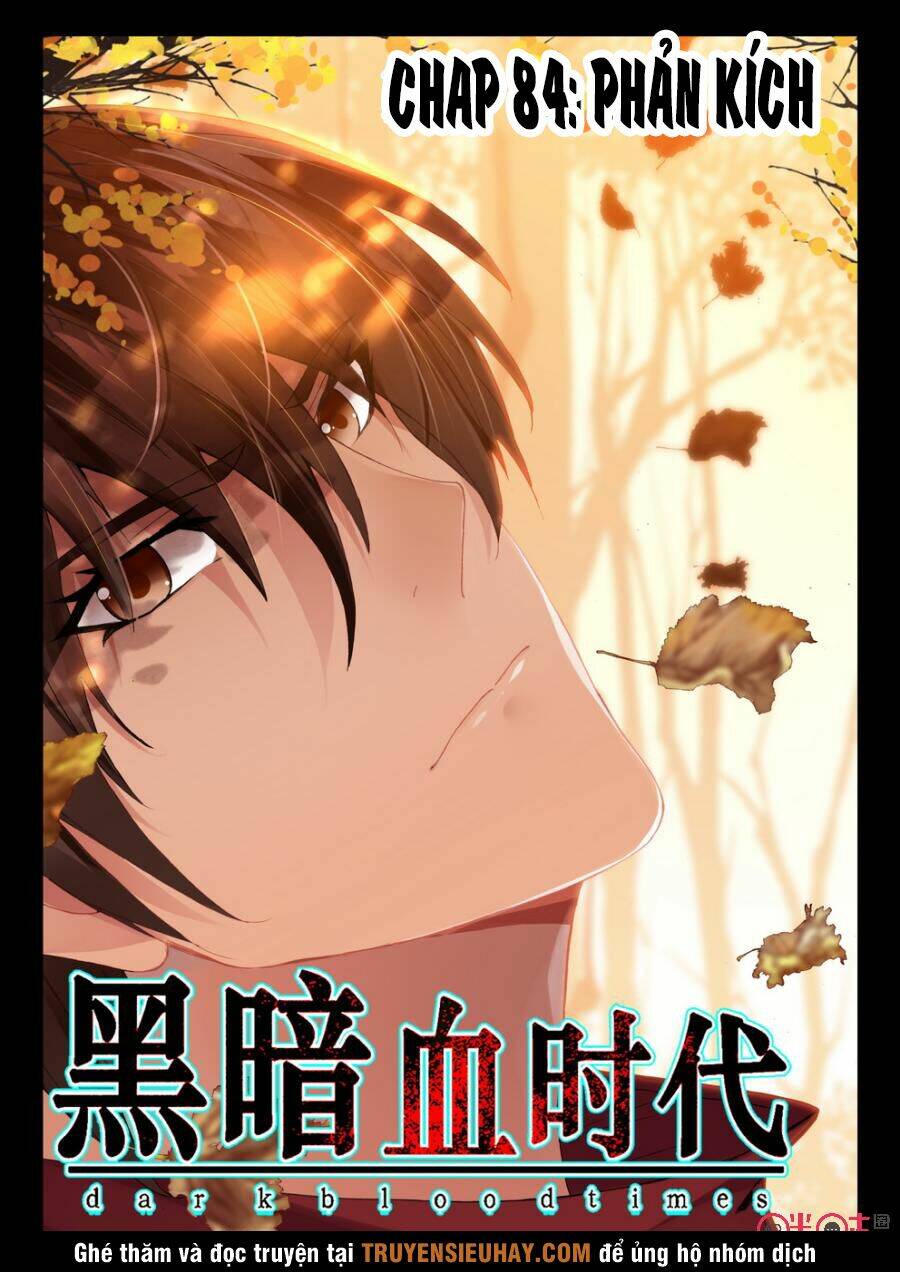 Hắc Ám Huyết Thời Đại: Chapter 84