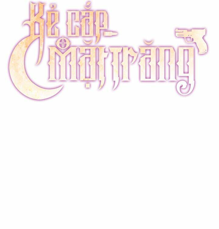 Kẻ Cắp Mặt Trăng: Chapter 57