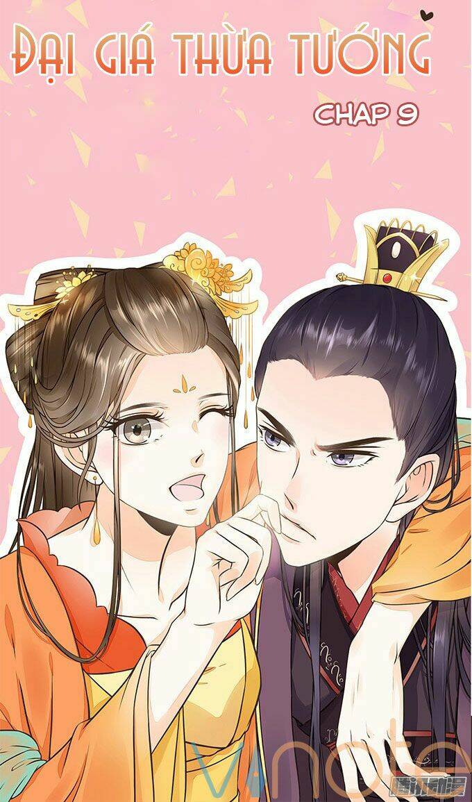 Đại Giá Thừa Tướng: Chapter 9