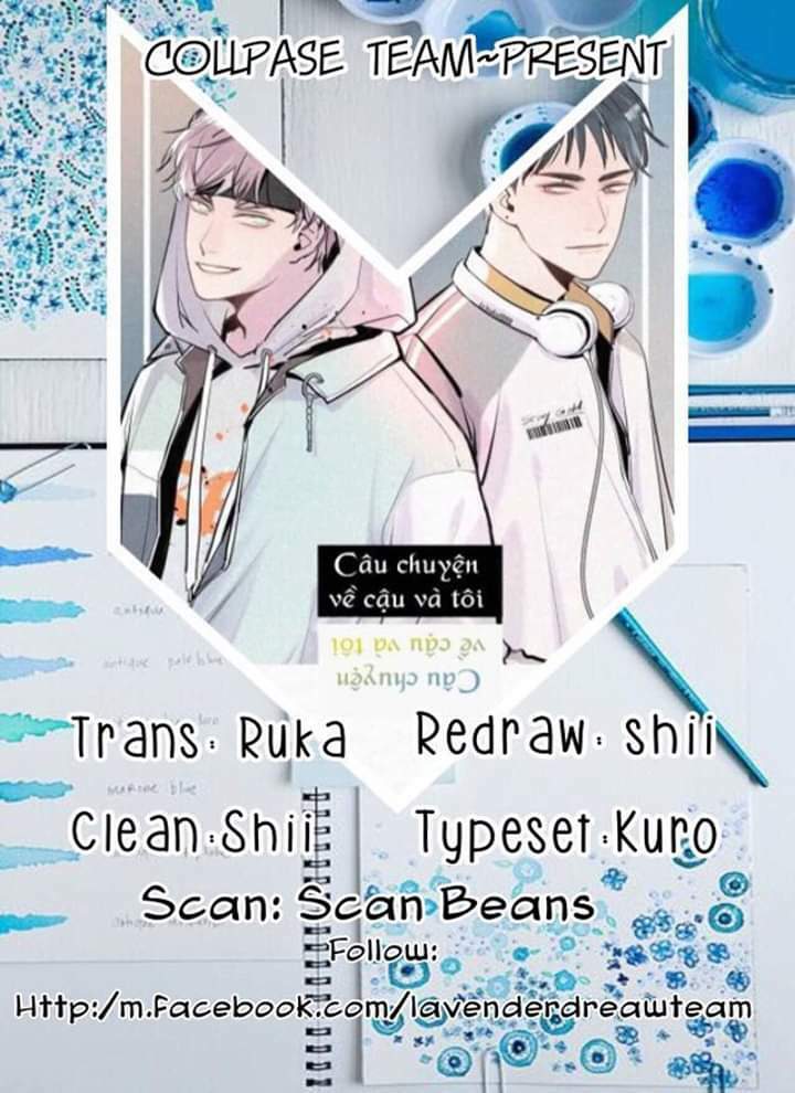 Câu Chuyện Về Cậu Và Tôi: Chapter 13